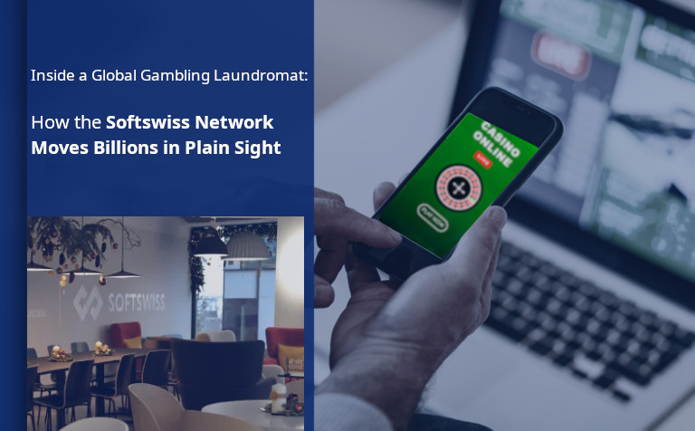 Inside a Global Gambling Laundromat: How the Softswiss Network Moves Billions in Plain Sight
